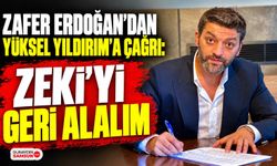 Zafer Erdoğan’dan Yüksel Yıldırım’a Çağrı: “Zeki’yi Geri Alalım”