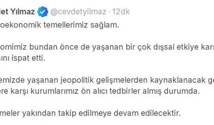 Cevdet Yılmaz: Makroekonomik temellerimiz sağlam