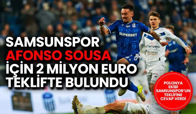 Samsunspor'dan Afonso Sousa İçin 2 Milyon Euroluk Teklif