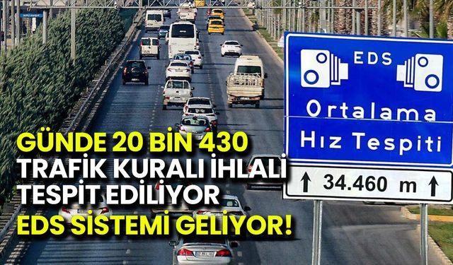 Samsun’da Günde 20 Bin İhlal: EDS Sistemi Geliyor!