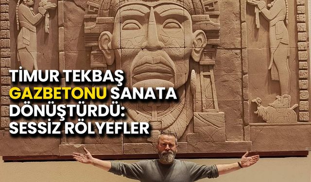 Timur Tekbaş Gazbetonu Sanata Dönüştürdü: Sessiz Rölyefler