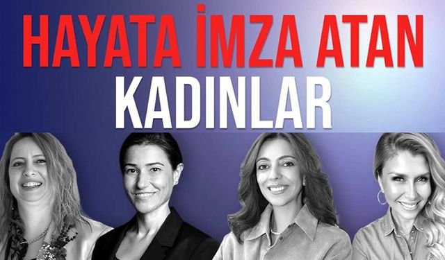 Sektörlerinde İz Bırakan Kadınlar Samsun’da Buluşuyor