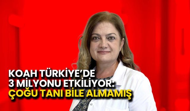 KOAH Türkiye’de 3 Milyonu Etkiliyor: Çoğu Tanı Bile Almamış