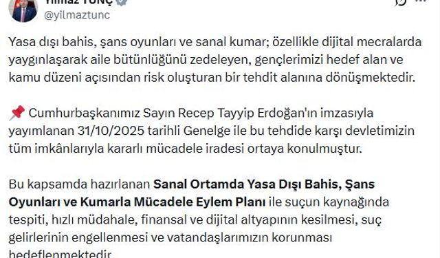 Bakan Tunç: Örgütlü şekilde işlenen yasa dışı bahis ve kumar suçlarında cezalar ağırlaştırılacak