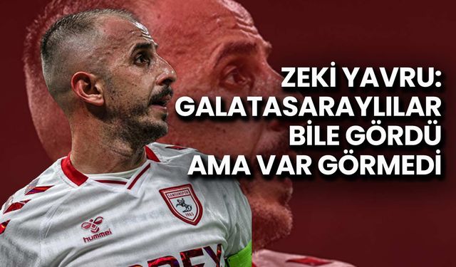 Zeki Yavru’dan Sert Tepki: Son Pozisyon Sabaha Kadar Konuşulur