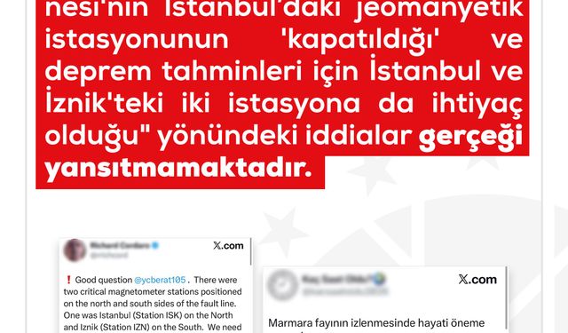 DMM: Kandilli Rasathanesi'nin İstanbul'daki jeomanyetik istasyonunun kapatıldığı iddiası gerçeği yansıtmamaktadır
