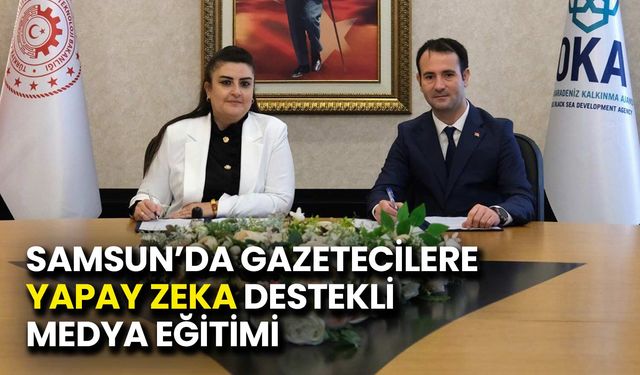 Samsun’da Gazetecilere Yapay Zeka Destekli Medya Eğitimi