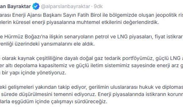 Bakan Bayraktar: Enerji arz güvenliğini çok boyutlu yönetiyoruz