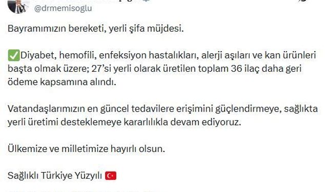 Bakan Memişoğlu: 36 ilaç daha geri ödeme kapsamına alındı