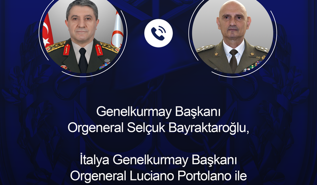 Genelkurmay Başkanı Bayraktaroğlu, İtalyan mevkidaşı Portolano ile görüştü