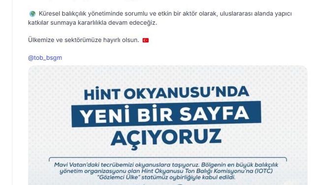 Türkiye, Hint Okyanusu Ton Balığı Komisyonu'nda gözlemci ülke oldu