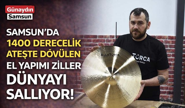 Samsun'da 1400 Derecede Dövülen Ziller Dünyayı Sallıyor!