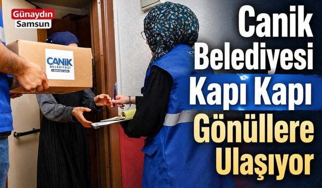 Canik Belediyesi’nden Sosyal Destek Seferberliği