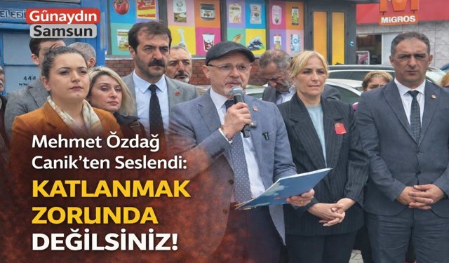 Mehmet Özdağ Canik'ten Seslendi: Katlanmak Zorunda Değilsiniz!