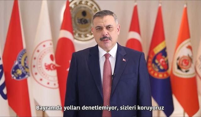 Bakan Çiftçi: Bayramda yolları yalnızca denetlemiyor, aynı zamanda koruyoruz