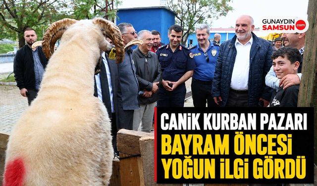 Canik Kurban Pazarı Bayram Öncesi Yoğun İlgi Gördü