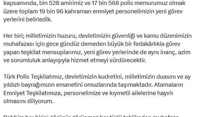 Bakan Çiftçi: 19 bin 96 kahraman emniyet personelimizin yeni görev yerlerini belirledik
