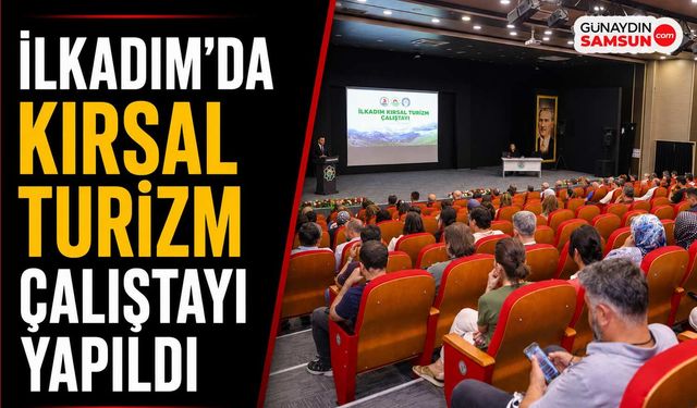 İlkadım'ın Kırsal Mahalleleri Turizmin Yeni Rotası Olacak