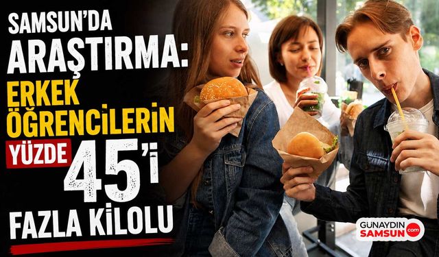 Samsun'da Araştırma: Erkek Öğrencilerin Yüzde 45'i Fazla Kilolu