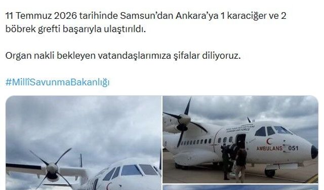 MSB: Samsun'dan Ankara'ya 1 karaciğer ve 2 böbrek grefti ulaştırıldı