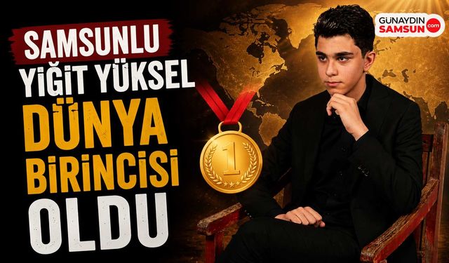 Samsunlu Yiğit Yüksel Dünya Birincisi Oldu