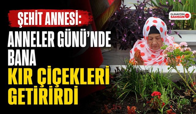 Şehit Umut Bulut’un Annesi: Oğlumu Çok Özledim