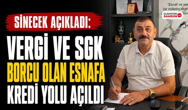 Vergi ve SGK Borcu Olan Esnafa Kredi Yolu Açıldı