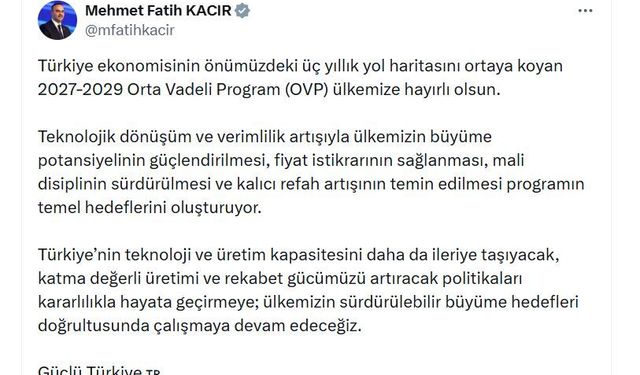 Bakan Kacır: Ülkemizin sürdürülebilir büyüme hedefleri doğrultusunda çalışmaya devam edeceğiz
