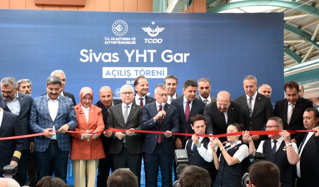 Sivas'ta yeni YHT Garı hizmete açıldı