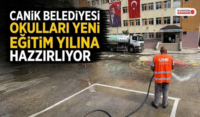 Canik Belediyesi Okulları Yeni Eğitim Yılına Hazırlıyor