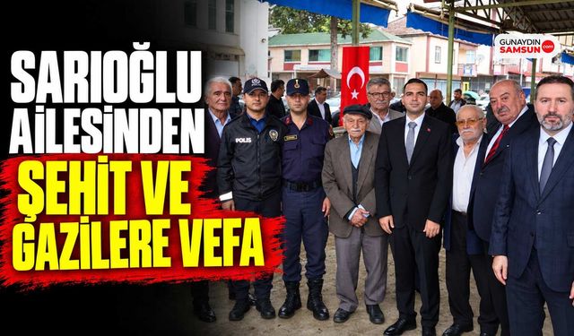 Sarıoğlu Ailesinden Şehit ve Gazilere Vefa