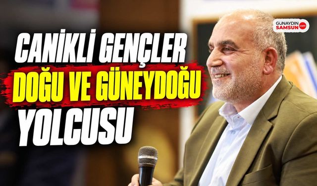 Canikli Gençler Doğu ve Güneydoğu Yolcusu