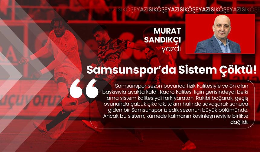 Samsunspor’da Sistem Çöktü !