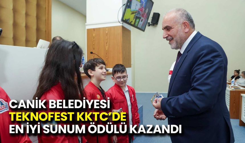 Canik Belediyesi, TEKNOFEST KKTC’de En İyi Sunum Ödülü Kazandı