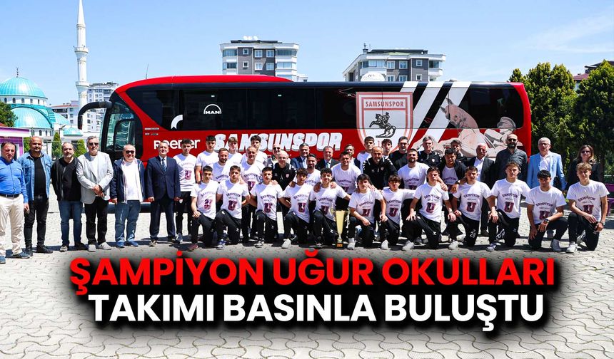 Şampiyon Uğur Okulları Takımı Basınla Buluştu