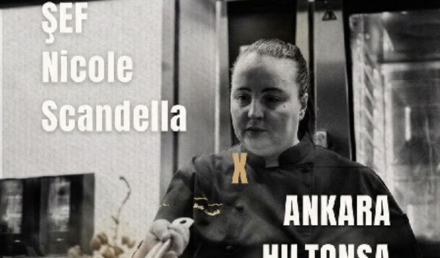 İtalyan şef Nicole Scandella, Ankara'da
