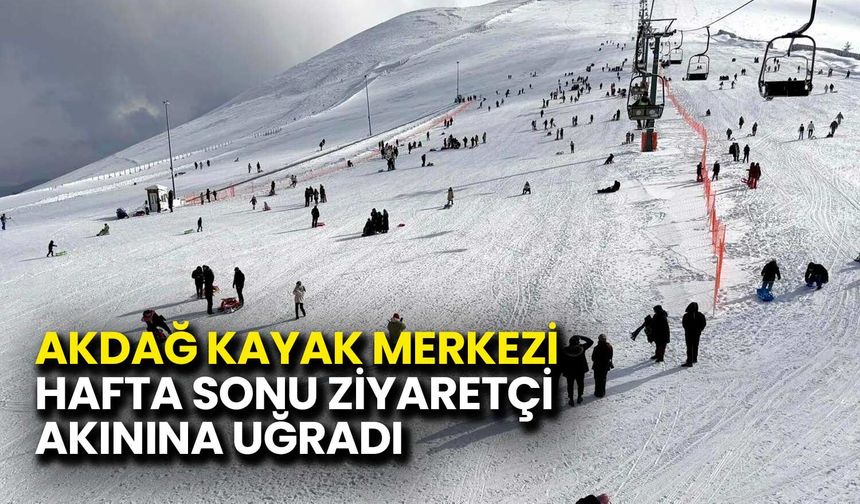 Akdağ Kayak Merkezi Hafta Sonu Ziyaretçi Akınına Uğradı