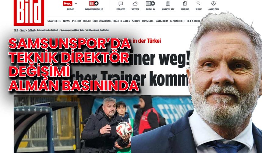 Samsunspor’da Teknik Direktör Değişimi Avrupa Basınında