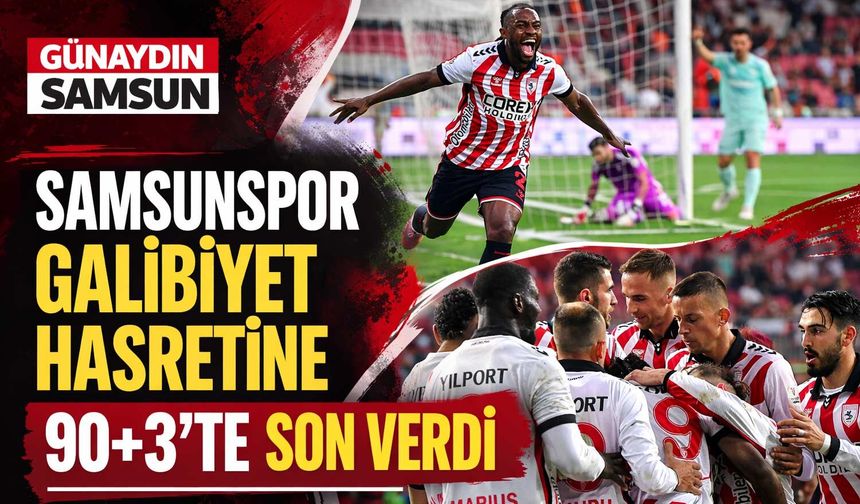Samsunspor Galibiyet Hasretine 90+3'te Son Verdi