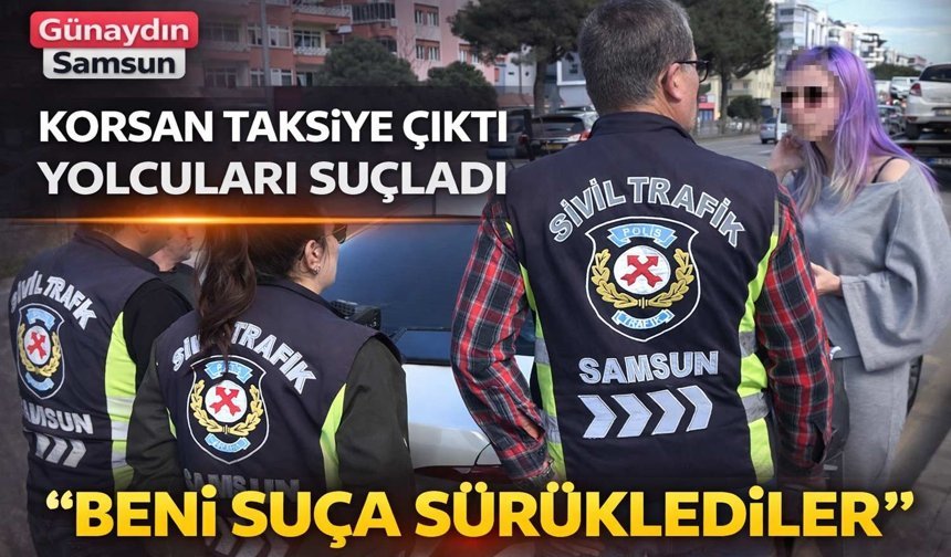 Samsun’da Korsan Taksiye 100 Bin TL Ceza!