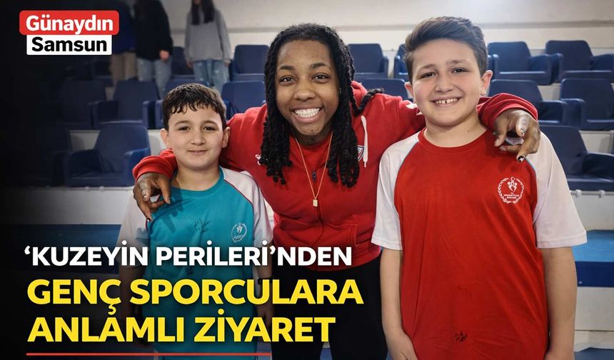 Kuzeyin Perileri’nden Genç Sporculara Anlamlı Ziyaret