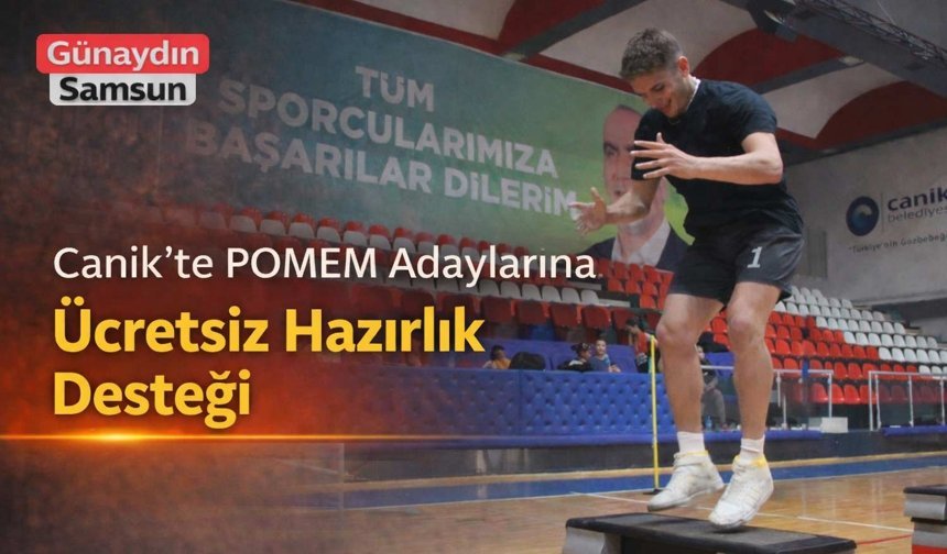 Canik’te POMEM Adaylarına Ücretsiz Hazırlık Desteği