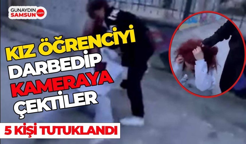 Samsun’da Kız Öğrenciyi Darbeden 5 Kişi Tutuklandı