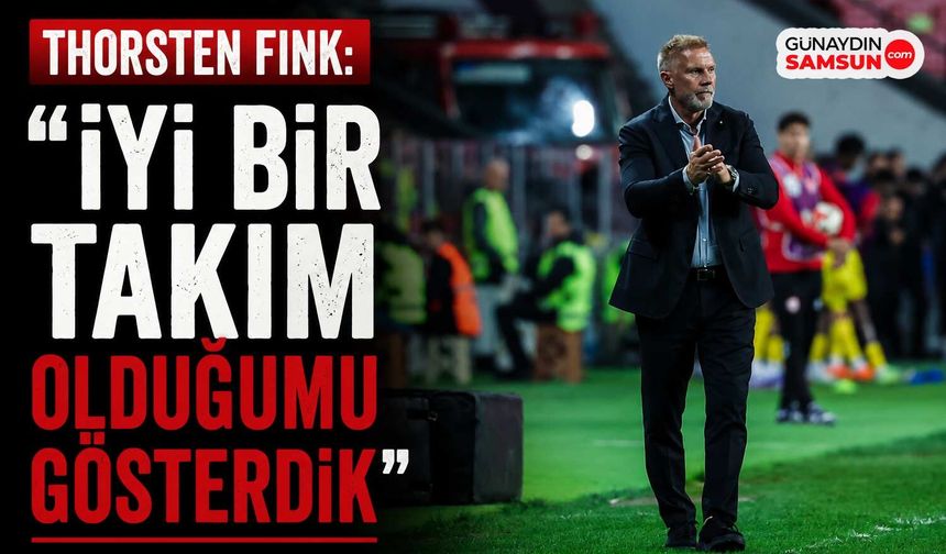 Thorsten Fink: Gösterdiğimiz Performansla Gurur Duymalıyız