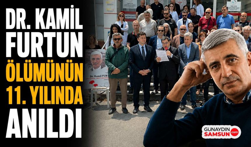 Dr. Kamil Furtun Ölümünün 11. Yılında Anıldı