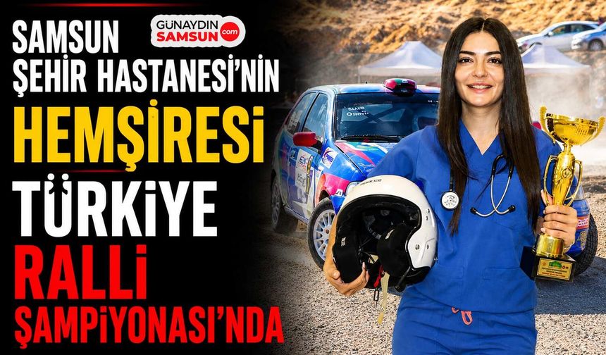 Gündüz Hemşire, Hafta Sonu Ralli Pilotu
