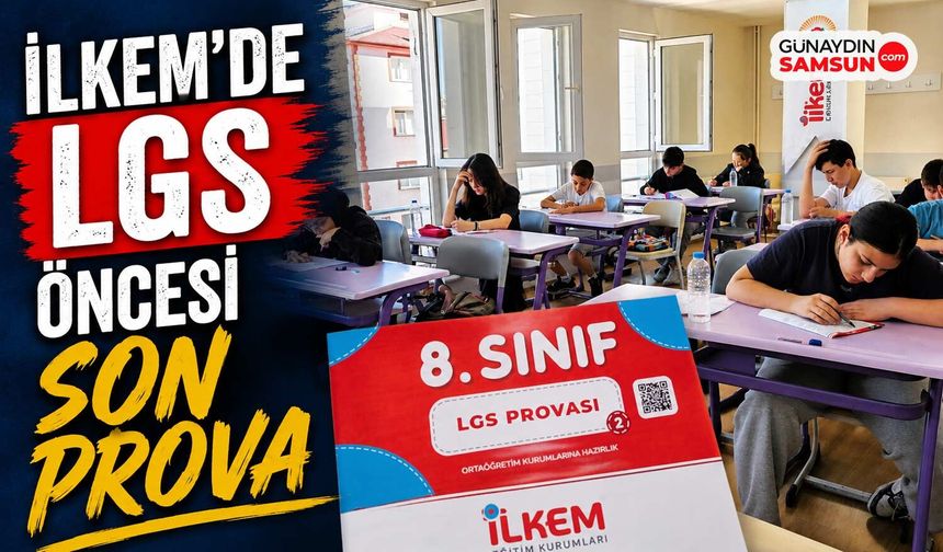 İlkadım'da Öğrencilere LGS Hazırlığı