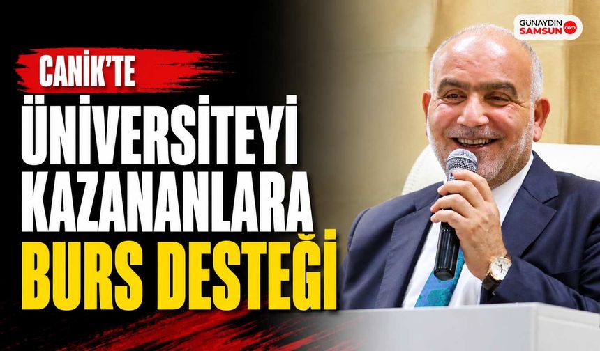 Canik’te Üniversiteyi Kazananlara Burs Desteği