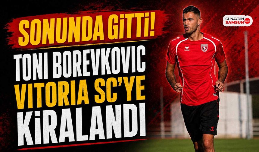 Toni Borevkovic Vitória SC’ye Kiralandı