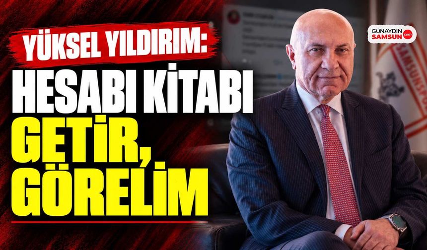 Yüksel Yıldırım’dan Taraftara: Hesabı Kitabı Getir
